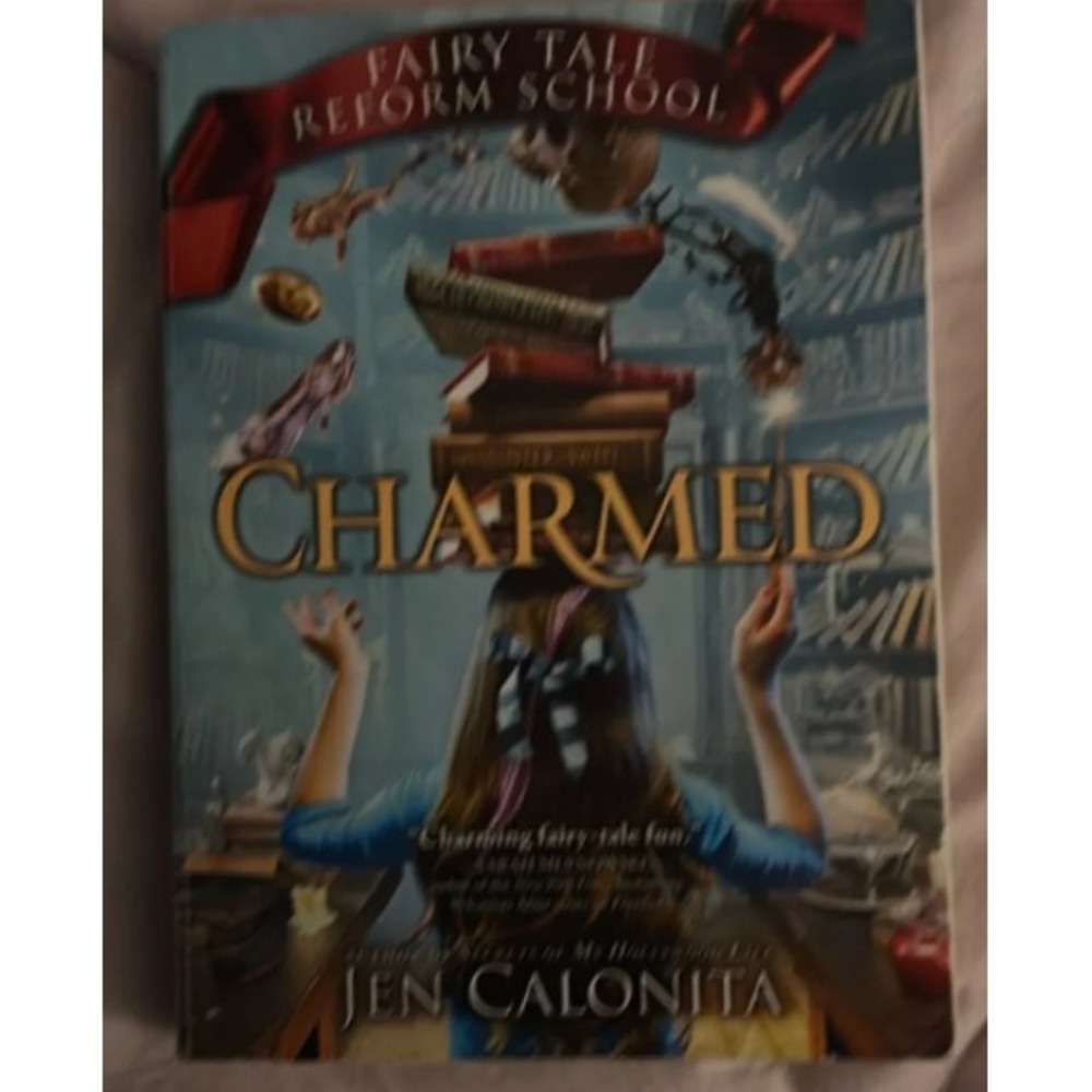 Charmed Fairy Tale Reform‎ School Book 2 Jen Calonita Paperback Juvenile Fiction